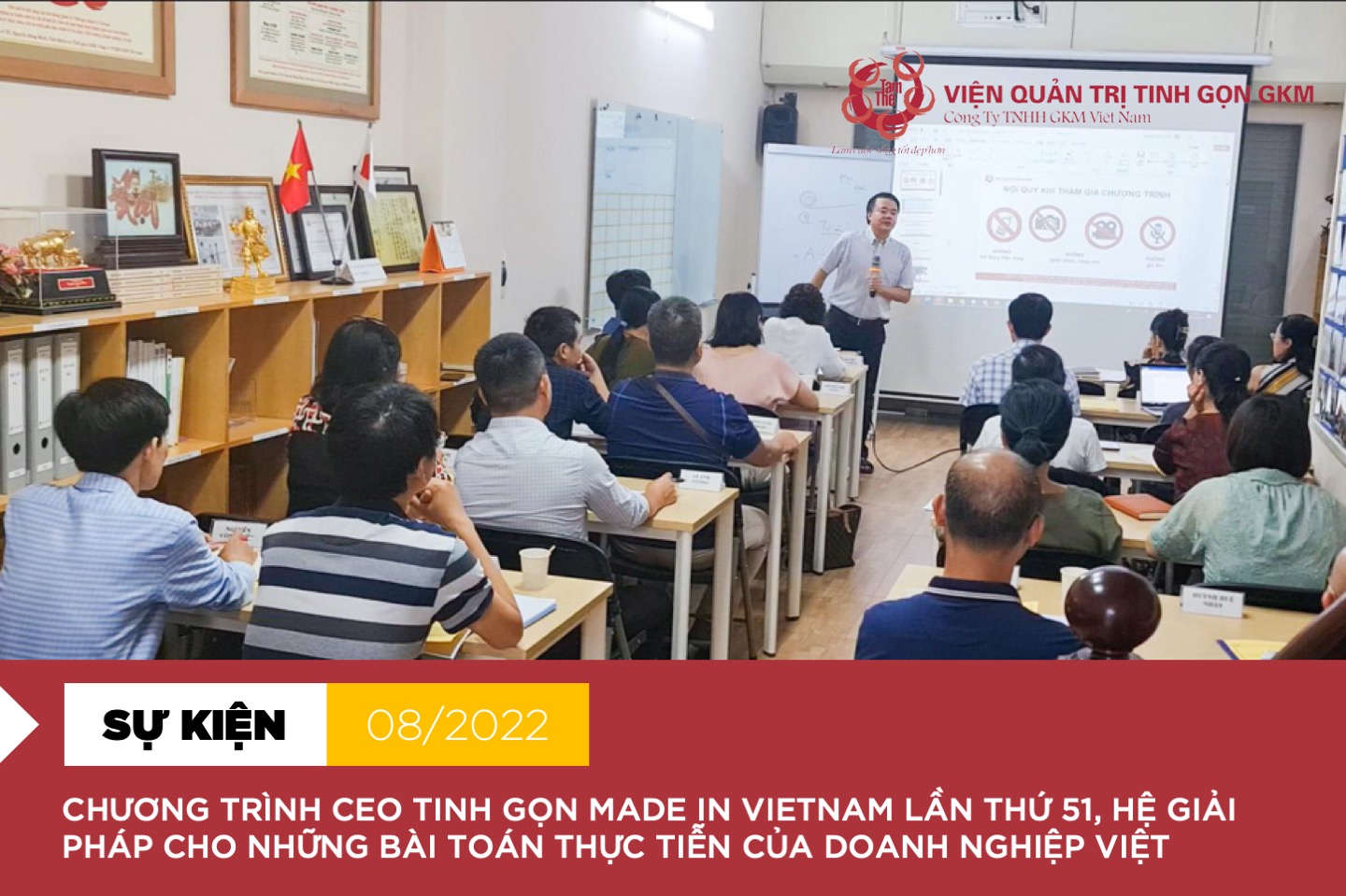 The 51st Made in Vietnam Lean CEO Program – A system of solutions to ...